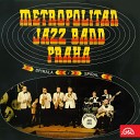 Metropolitan Jazz Band Praha - Good Queen Bess