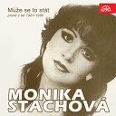 Monika Stachov - Ztr ty A N lezy