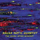 Bruna Mati Quartet - The sleeping ghost