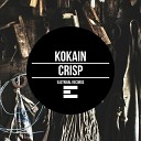 Kokain - Crisp Original Mix