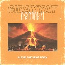 Gidayyat - Помпеи Alexei Shkurko Remix