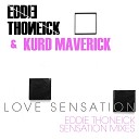 Eddie Thoneick Kurd Maverick feat Ann Bailey - Love Sensation Eddie Thoneick s Nu Tribe Dub