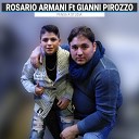 Rosario Armani feat Gianni Pirozzo - Pensa a studia
