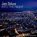 Jam Deluxe - Into the Night Instrumental Version