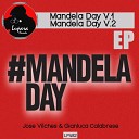 Gianluca Calabrese Jose Vilches - Mandela Day V 1 Original Mix