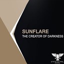 Sunflare - The Creator Of Darkness Extended Mix