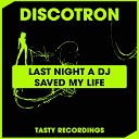 Discotron - Last Night A DJ Saved My Life Audio Jacker…