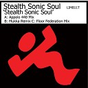 Stealth Sonic Soul - Stealth Sonic Soul Remix