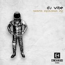DJ Vibe - Santa Apolonia Original Mix