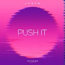 LTGTR - Push It Original Mix