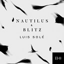 Luis Sole - Blitz Original Mix
