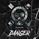 CalendulArt - Danger Original Mix