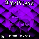 2weiKlang - Schwifty Original Mix