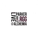 RGG Evan Parker - Live at Alchemia Pt 3