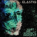 Elastiq - Seht ihm nach