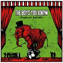 The Boys You Know - I Should Have