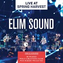 Elim Sound - What a Beautiful Name Live