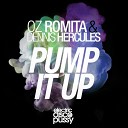 Oz Romita Dennis Hercules - Pump It Up Original Mix