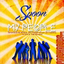 spoon - My People Ed Nine Remix