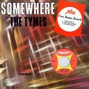 The Tymes - With All My Heart Bonus Track