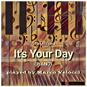 Marco Velocci - It s Your Day