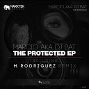 Marcio AKA DJ Bat - The Protected M Rodriguez Remix