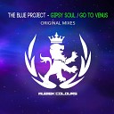 The Blue Project - Gipsy Soul Original Mix
