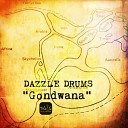 Dazzle Drums - Gondwana Original Mix