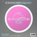 Romano Neri - In My Mind Matt Hanzi Remix