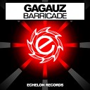 Gagauz - Barricade Original Mix
