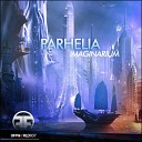 Parhelia - Foundation Of Eternal Truth Original Mix