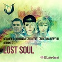 NoMosk Roman Messer feat Christina Novelli - Lost Soul Zetandel Chillout Remix