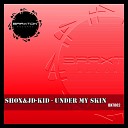 Shox jD KiD - Under My Skin Original Mix