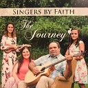 Singers by Faith - Makes It All Worthwhile