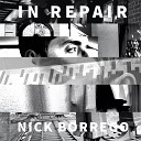 Nick Borrego - In Repair
