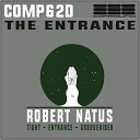 Robert Natus - Entrance