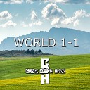 Chris Allen Hess - World 1 1