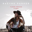 Racyne Parker - Down to the River