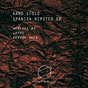 Arno Stolz - Spanish Hipster Jayro Remix