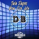 Twin Fingers - You For Me Original Mix