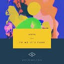 ADVA - To Me It s Funk Original Mix