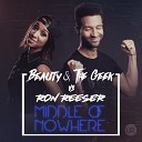 Beauty The Geek Ron Reeser - Middle Of Nowhere Jecque Connell Remix