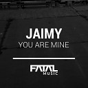 Jaimy - You Are Mine Instrumental Mix