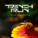 Trench Run - My Heart Beats Faster Original Mix