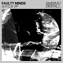 Faulty Minds - Dimension Original Mix