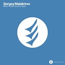 Sergey Malakhow - When I Look Into Your Eyes Original Mix