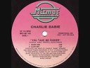 Charlie Babie - You Take Me Higher Club Mix