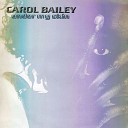 Carol Bailey - Under My Skin