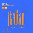 Nevada - Feels Like Heaven Extended Mix