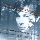 Manrico Padovani - Violin Concerto in D Major Op 61 I Allegro ma non…